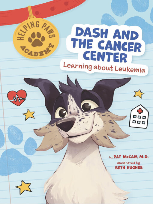 Title details for Dash and the Cancer Center by Pat McCaw - Available